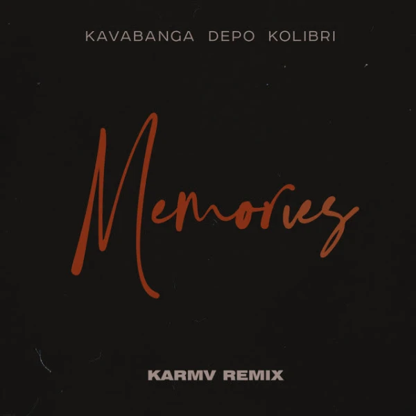 Memories (Karmv remix)