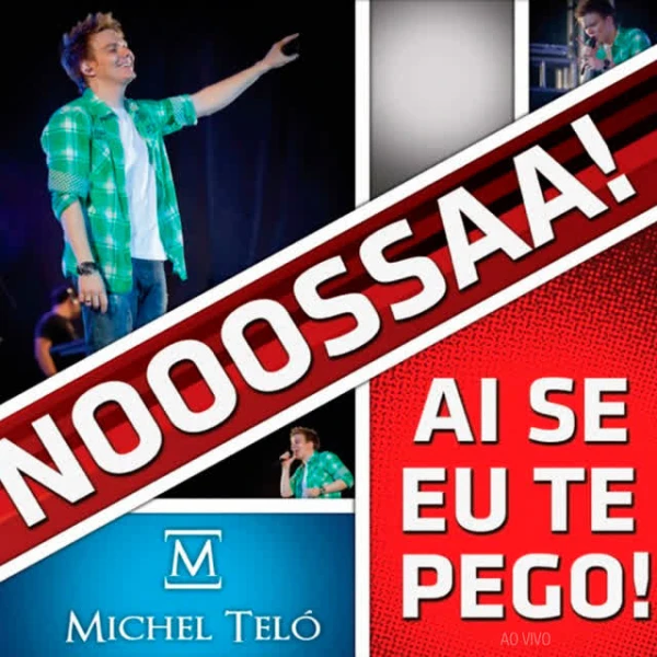 Ai Se Eu Te Pego (Ao Vivo)