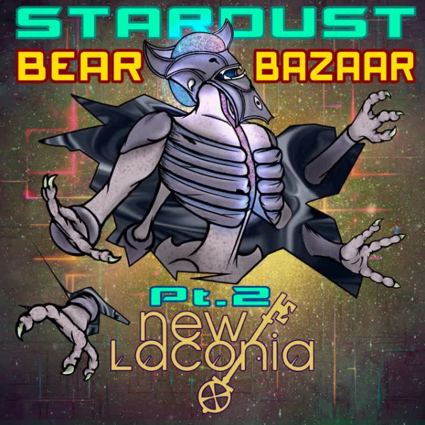Stardust Bear Bazaar, Pt. 2