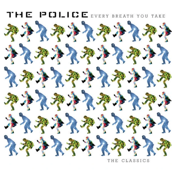 Every Breath You Take : The Classics