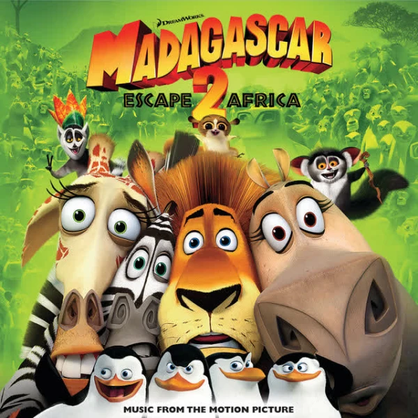 Madagascar: Escape 2 Africa (Music From The Motion